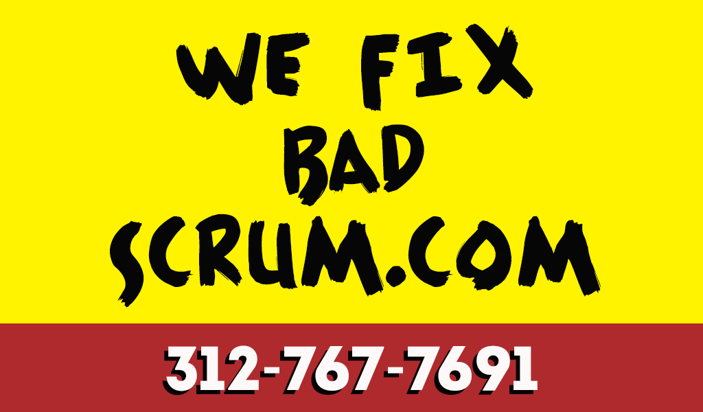 We Fix Bad Scrum