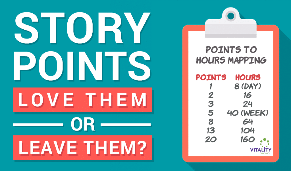Story Points, Love Them or Leave Them?