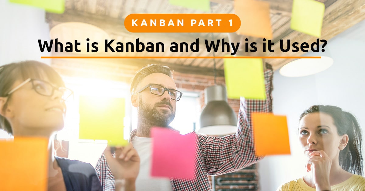 what is kanban and why is it used