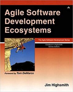 Agile Software Development Ecosystems - Early Agile Methodology