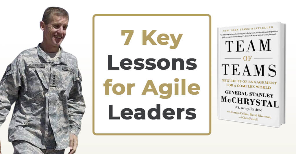 7 Key Lessons for Agile Leaders