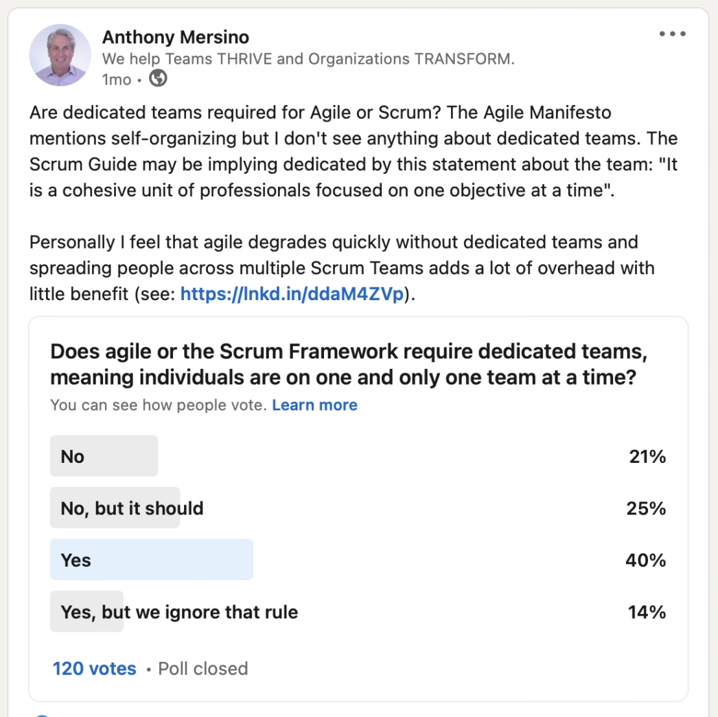 Are dedicated teams required for agile and scrum linkedIn poll