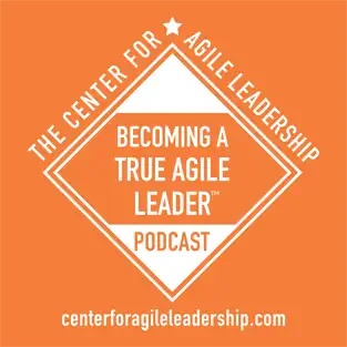 Becoming a True Agile Leader