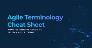Agile terminology cheat sheet