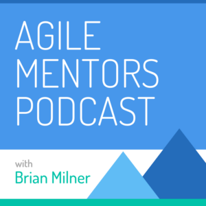 Agile Mentors Podcast