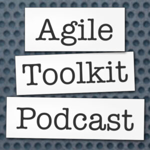 Agile Toolkit Podcast - Bob Payne