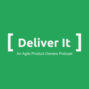 Deliver it Cast Agile Podcast