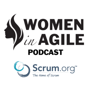 Women in Agile Podcast