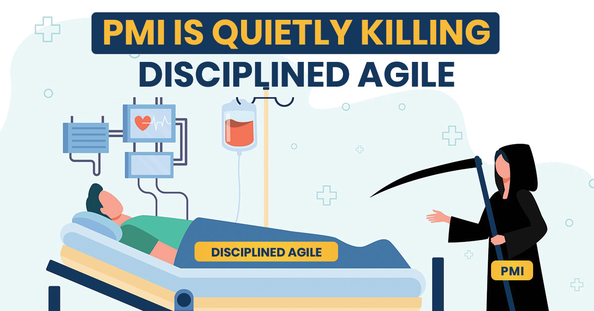 PMI-Has-Quietly-Killed-Disciplined-Agile-2